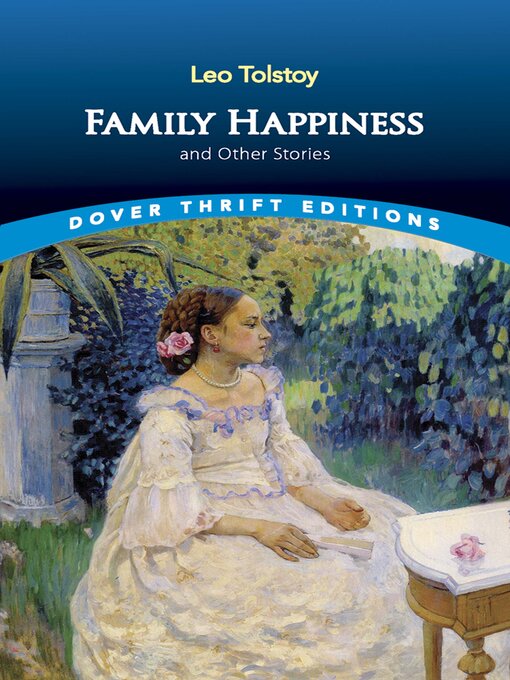 Title details for Family Happiness and Other Stories by Leo Tolstoy - Available